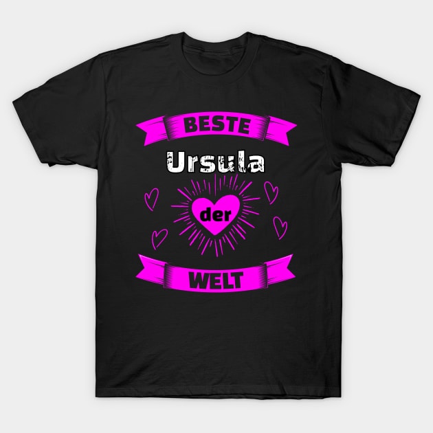 Beste Ursula Der Welt Geburtstag Geschenk T-Shirt by SpruchBastler